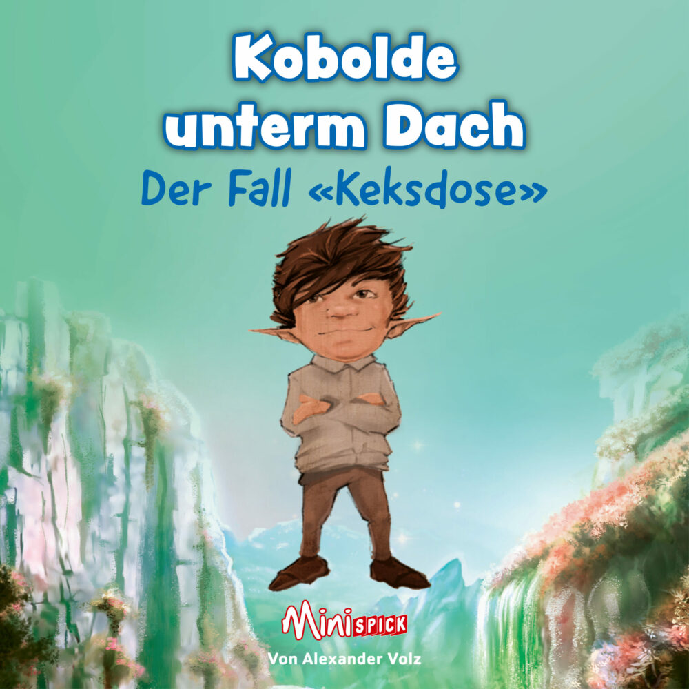Mini Spick Kobolde unterm Dach V – Der Fall «Keksdose» - miniSPICK